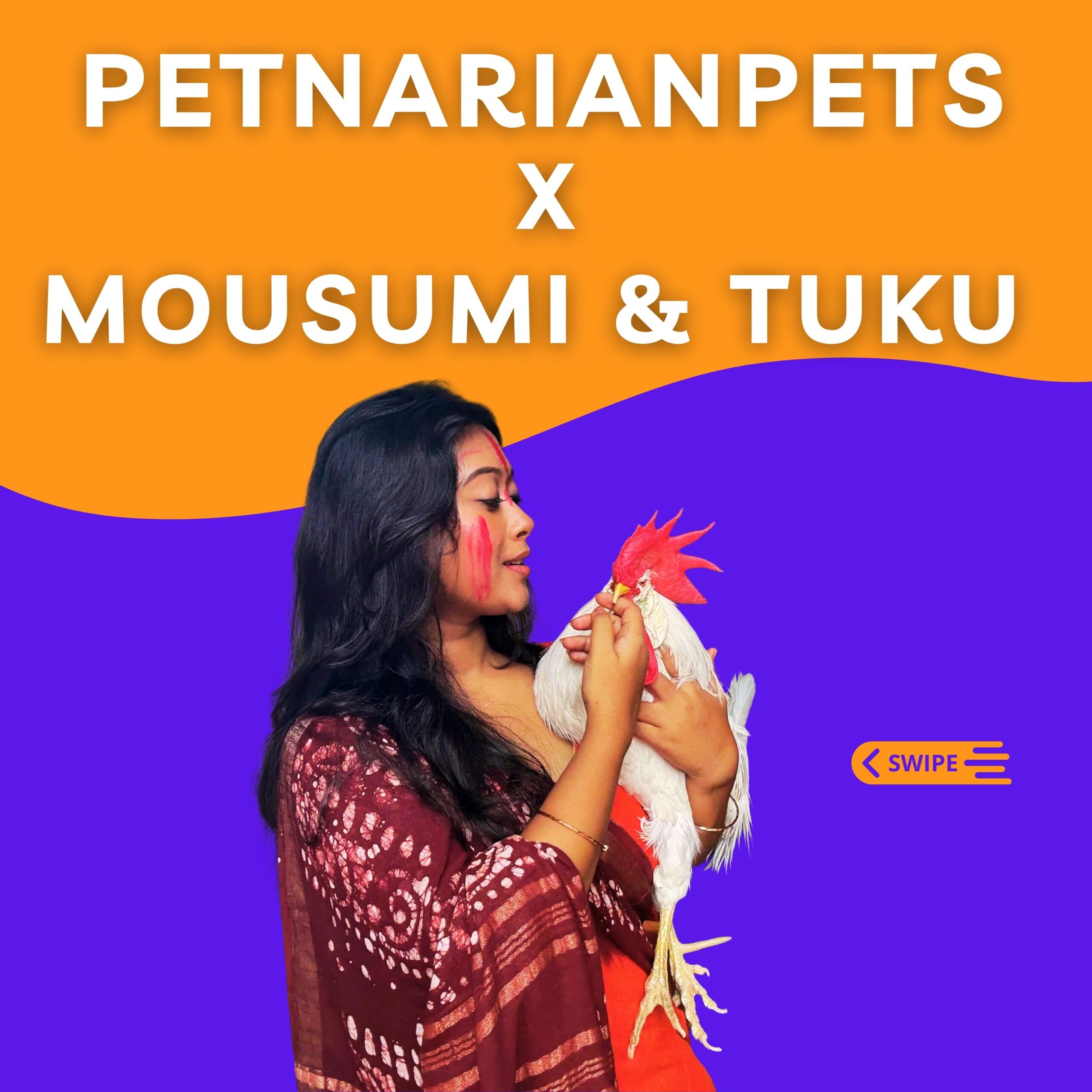 Mousumi, PetNarianPets x Mousumi